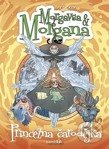Morgavsa a Morgana - Princezna čarodějka - Petr Kopl, Bambook, 2020