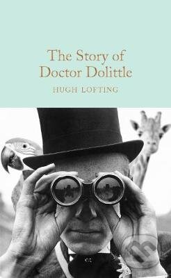 Kniha: The Story of Doctor Dolittle (Hugh Lofting). Pan Macmillan, 2018 Kniha: The Story of Doctor Dolittle (Hugh Lofting). Pan Macmillan, 2018