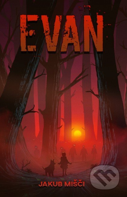 Kniha: Evan (Jakub Mišči). Art Floyd, 2020 Kniha: Evan (Jakub Mišči). Art Floyd, 2020