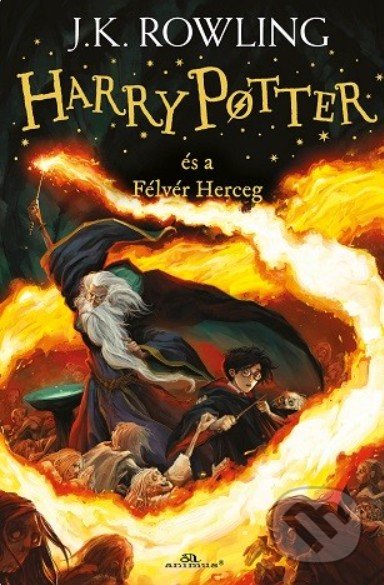 Kniha: Harry Potter és a Félvér Herceg (J.K. Rowling). Animus, 2020 Kniha: Harry Potter és a Félvér Herceg (J.K. Rowling). Animus, 2020