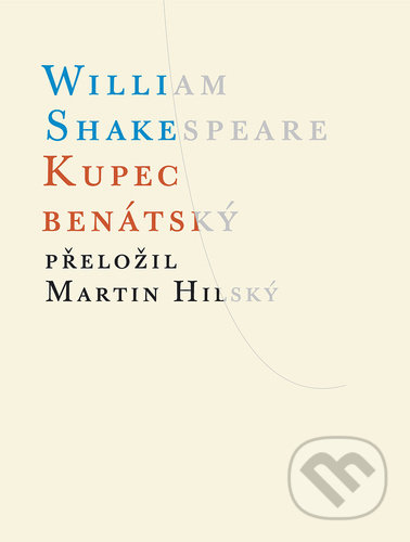 Kniha: Kupec benátský (William Shakespeare). Atlantis, 2020 Kniha: Kupec benátský (William Shakespeare). Atlantis, 2020
