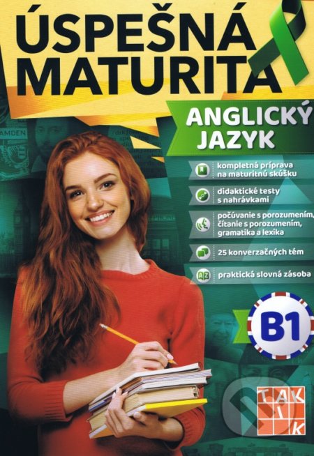 Kniha: Úspešná maturita - Anglický jazyk - úroveň B1 (Ingrid Kálaziová). Taktik, 2020 Kniha: Úspešná maturita - Anglický jazyk - úroveň B1 (Ingrid Kálaziová). Taktik, 2020