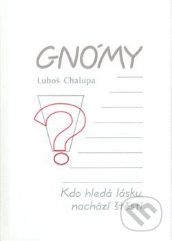 Kniha: Gnómy (Luboš Chalupa). Radix, 2008 Kniha: Gnómy (Luboš Chalupa). Radix, 2008