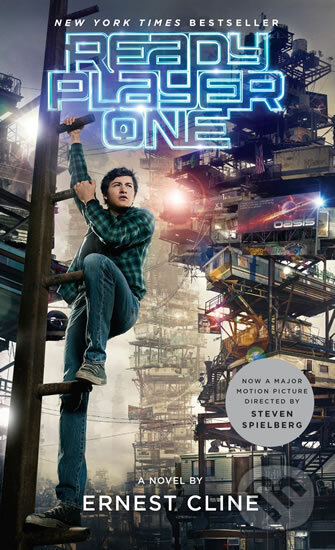 Kniha: Ready Player One (Ernest Cline). Broadway Books, 2018 Kniha: Ready Player One (Ernest Cline). Broadway Books, 2018