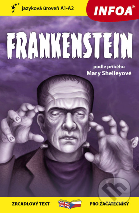 Kniha: Frankenstein (INFOA). INFOA, 2021 Kniha: Frankenstein (INFOA). INFOA, 2021