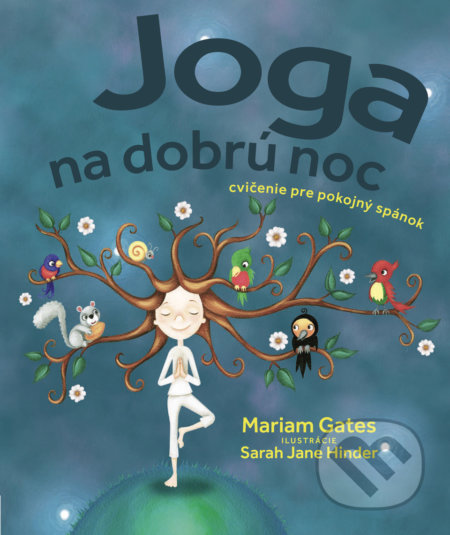 Kniha: Joga na dobrú noc (Mariam Gates). Bambook, 2020 Kniha: Joga na dobrú noc (Mariam Gates). Bambook, 2020