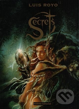 Kniha: Secrets (Luis Royo). Norma Editorial, 2008 Kniha: Secrets (Luis Royo). Norma Editorial, 2008