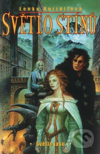 Kniha: Světlo stínů - Světlo jasu (Lenka Hnízdilová). Straky na vrbě, 2003 Kniha: Světlo stínů - Světlo jasu (Lenka Hnízdilová). Straky na vrbě, 2003