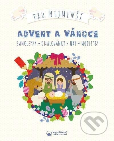Kniha: Advent a Vánoce pro nejmenší - Samolepky, omalovánky, hry, modlitby (Karmelitánské nakladatelství). Karmelitánské nakladatelství, 2020 Kniha: Advent a Vánoce pro nejmenší - Samolepky, omalovánky, hry, modlitby (Karmelitánské nakladatelství). Karmelitánské nakladatelství, 2020