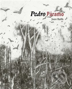Kniha: Pedro Páramo (Juan Rulfo). Dokořán, 2020 Kniha: Pedro Páramo (Juan Rulfo). Dokořán, 2020