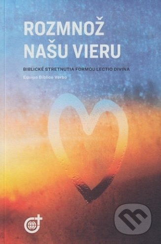 Kniha: Rozmnož našu vieru (Equipo Bíblico Verbo). Spoločnosť Božieho Slova, 2020 Kniha: Rozmnož našu vieru (Equipo Bíblico Verbo). Spoločnosť Božieho Slova, 2020