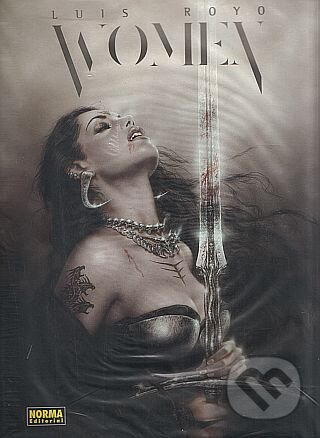 Kniha: Women (Luis Royo). Norma Editorial, 2008 Kniha: Women (Luis Royo). Norma Editorial, 2008
