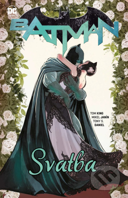 Kniha: Batman Svatba (Tom King). Crew, 2020 Kniha: Batman Svatba (Tom King). Crew, 2020