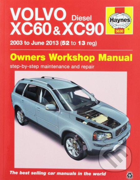 Kniha: Volvo XC60 & XC90 Diesel (2003 to June 2013) (Anon). J. H. Haynes & Co, 2015 Kniha: Volvo XC60 & XC90 Diesel (2003 to June 2013) (Anon). J. H. Haynes & Co, 2015