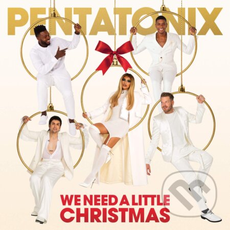 Hudobné CD: Pentatonix: We Need a Little Christmas (Hudobné albumy). Hudobné albumy, 2020 Hudobné CD: Pentatonix: We Need a Little Christmas (Hudobné albumy). Hudobné albumy, 2020
