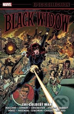 Black Widow Epic Collection - Ralph Macchio, Gerry Conway, D.G. Chichester, Marvel, 2020