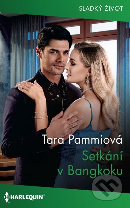 E-kniha: Setkání v Bangkoku (Tara Pammi). HarperCollins, 2020 E-kniha: Setkání v Bangkoku (Tara Pammi). HarperCollins, 2020