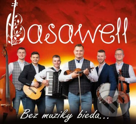 Hudobné CD: Basawell: Bez muziky bieda... (Hudobné albumy). Hudobné albumy, 2020 Hudobné CD: Basawell: Bez muziky bieda... (Hudobné albumy). Hudobné albumy, 2020
