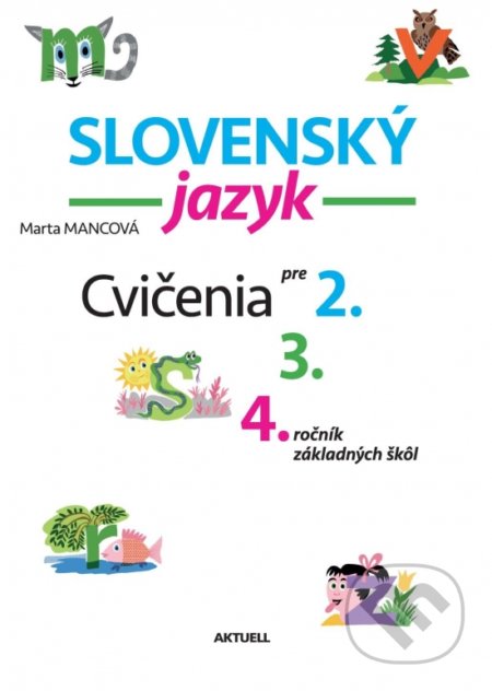 Kniha: Slovenský jazyk (Marta Mancová). Aktuell, 2020 Kniha: Slovenský jazyk (Marta Mancová). Aktuell, 2020