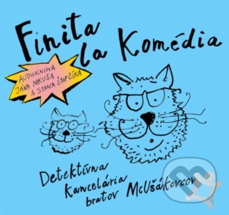 Audiokniha: Finita la komédia (Ján Mikuš). , 2020 Audiokniha: Finita la komédia (Ján Mikuš). , 2020
