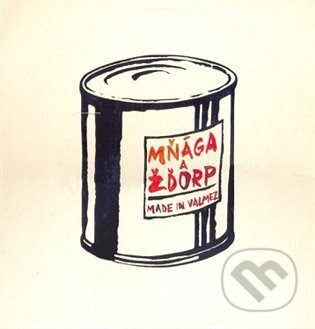 Hudební CD: Mňága & Žďorp: Made in Valmez LP (Hudobné albumy). Hudobné albumy, 2017 Hudební CD: Mňága & Žďorp: Made in Valmez LP (Hudobné albumy). Hudobné albumy, 2017