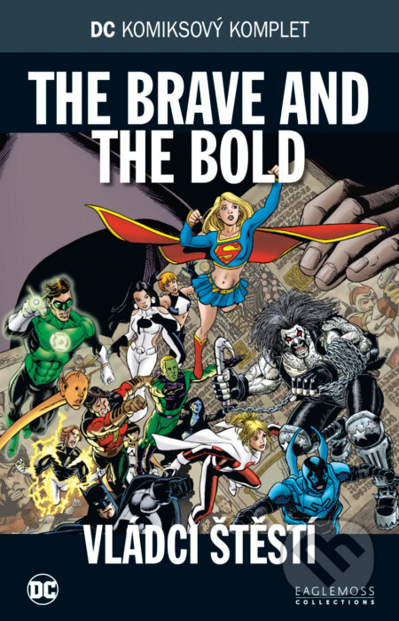 Kniha: DC 21: The Brave and the Bold - Vládci štěstí (DC Comics). DC Comics, 2017 Kniha: DC 21: The Brave and the Bold - Vládci štěstí (DC Comics). DC Comics, 2017