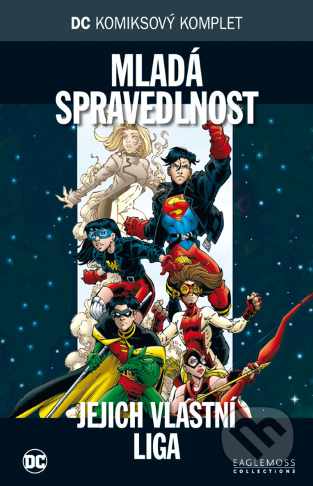 Kniha: DC 38: Mladá spravedlnost - Jejich vlastní liga (Ale Garza a Todd Nauck). DC Comics, 2018 Kniha: DC 38: Mladá spravedlnost - Jejich vlastní liga (Ale Garza a Todd Nauck). DC Comics, 2018