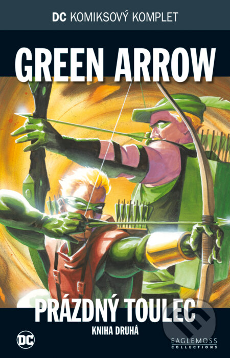 Kniha: DC 41: Green Arrow - Prázdný toulec 2 (DC Comics). DC Comics, 2018 Kniha: DC 41: Green Arrow - Prázdný toulec 2 (DC Comics). DC Comics, 2018