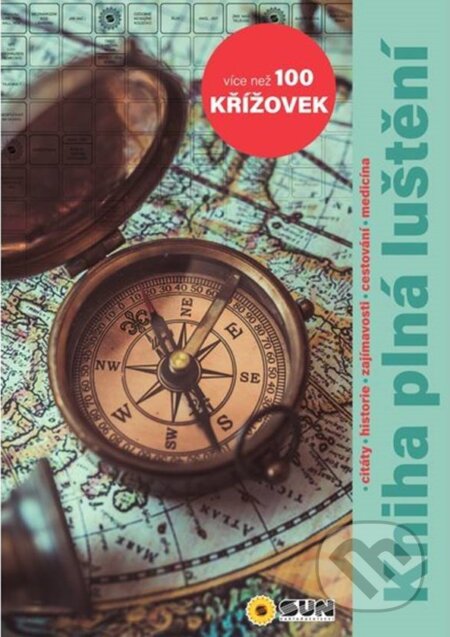 Křížovky - Kniha plná luštění (SUN). SUN, 2020 Křížovky - Kniha plná luštění (SUN). SUN, 2020