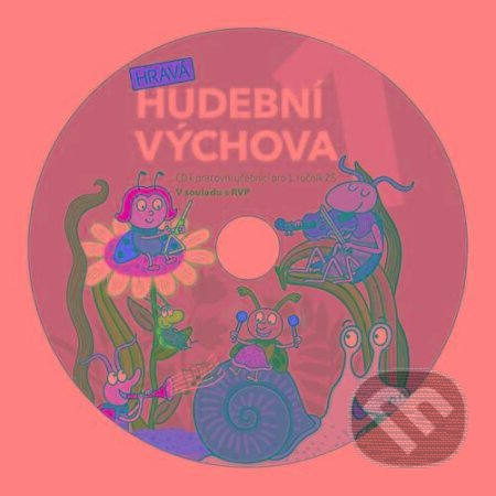 Audiokniha: Hravá hudební výchova 1 – CD k pracovní učebnici pro 1. ročník (Taktik). Taktik, 2020 Audiokniha: Hravá hudební výchova 1 – CD k pracovní učebnici pro 1. ročník (Taktik). Taktik, 2020