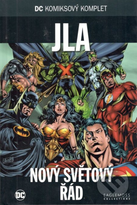 Kniha: DC 54: JLA - Nový světový řád (DC Comics). DC Comics, 2019 Kniha: DC 54: JLA - Nový světový řád (DC Comics). DC Comics, 2019