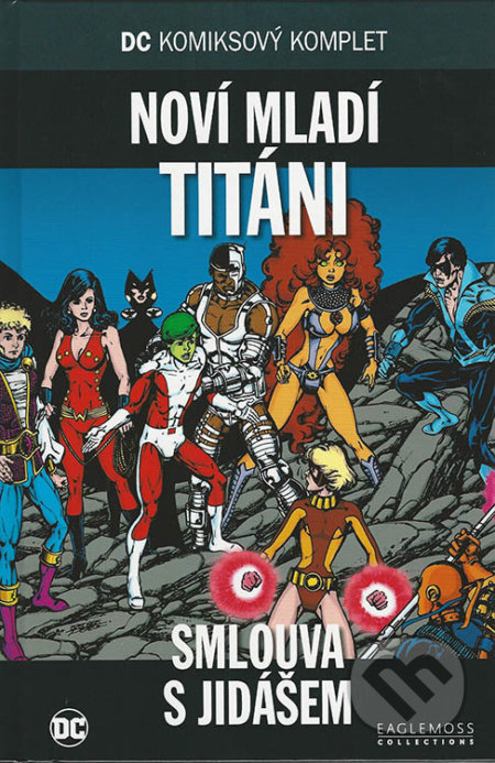 Kniha: DC 55: JLA - Nový mladí Titáni: Smlouva s Jidášem (DC Comics). DC Comics, 2019 Kniha: DC 55: JLA - Nový mladí Titáni: Smlouva s Jidášem (DC Comics). DC Comics, 2019