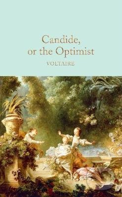 Kniha: Candide, or The Optimist (Voltaire). Pan Macmillan, 2020 Kniha: Candide, or The Optimist (Voltaire). Pan Macmillan, 2020