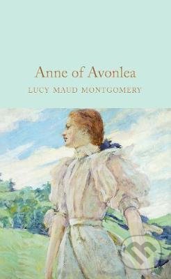 Kniha: Anne of Avonlea (Lucy Maud Montgomery). Pan Macmillan, 2020 Kniha: Anne of Avonlea (Lucy Maud Montgomery). Pan Macmillan, 2020
