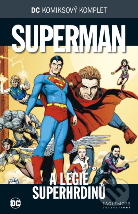 Kniha: DC 64: Superman a legie superhrdinů (Geoff Johns). DC Comics, 2019 Kniha: DC 64: Superman a legie superhrdinů (Geoff Johns). DC Comics, 2019