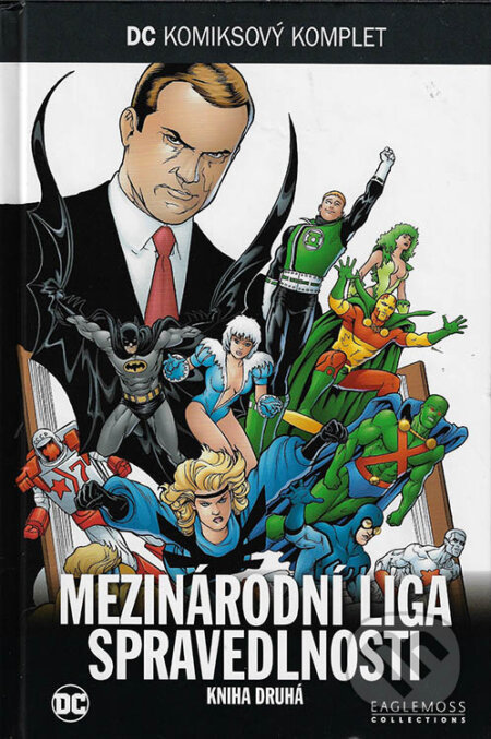 Kniha: DC 68: Mezinárodní liga spravedlnosti - kniha druhá (DC Comics). DC Comics, 2018 Kniha: DC 68: Mezinárodní liga spravedlnosti - kniha druhá (DC Comics). DC Comics, 2018