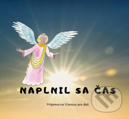Kniha: Naplnil sa čas (Katolícke pedagogické a katechetické centrum). Katolícke pedagogické a katechetické centrum, 2020 Kniha: Naplnil sa čas (Katolícke pedagogické a katechetické centrum). Katolícke pedagogické a katechetické centrum, 2020