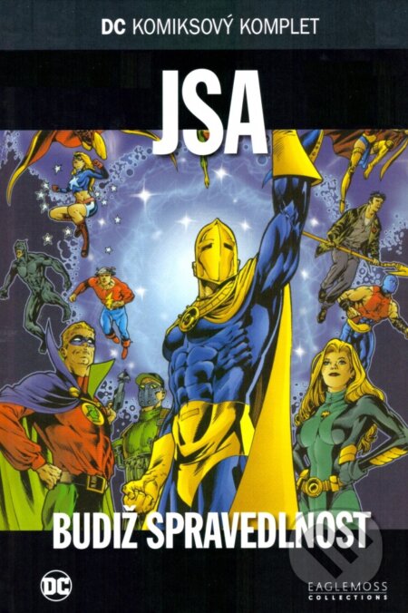 Kniha: DC 87: JSA: Budiž spravedlnost (David S. Goyer a James A. Robinson). DC Comics, 2020 Kniha: DC 87: JSA: Budiž spravedlnost (David S. Goyer a James A. Robinson). DC Comics, 2020