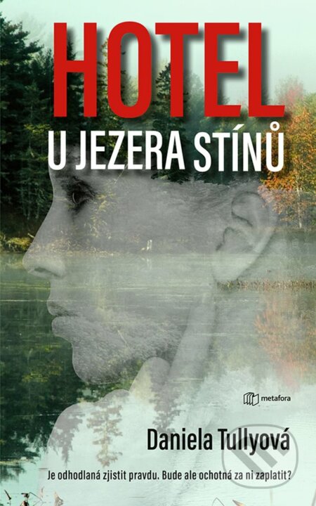 Hotel u Jezera stínů - Daniela Tully, Grada, 2020