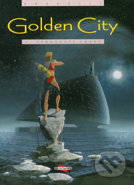 Kniha: Golden City 1 - Vykradači vraků (Daniel Pecqueur, Nicolas Malfin, Pierre Schelle a Stéphane Rosa). BB/art, 2000 Kniha: Golden City 1 - Vykradači vraků (Daniel Pecqueur, Nicolas Malfin, Pierre Schelle a Stéphane Rosa). BB/art, 2000