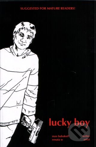 Kniha: Lucky Boy (Max Bubakoff). Netopejr, 2010 Kniha: Lucky Boy (Max Bubakoff). Netopejr, 2010