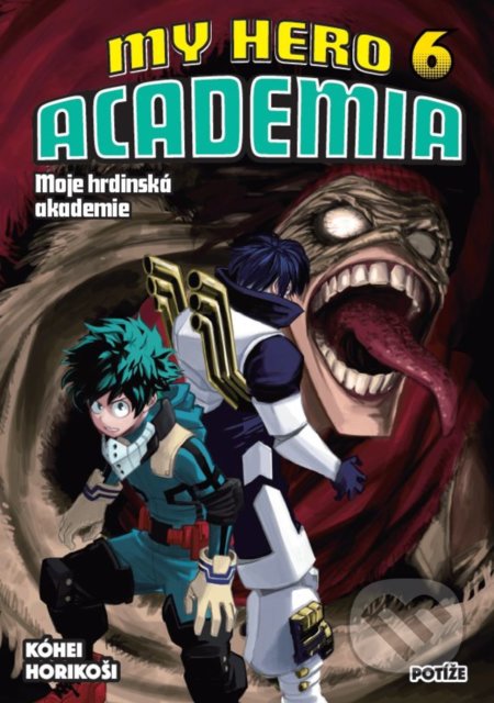 Kniha: My Hero Academia - Moje hrdinská akademie 6 (Kohei Horikoshi). Crew, 2020 Kniha: My Hero Academia - Moje hrdinská akademie 6 (Kohei Horikoshi). Crew, 2020