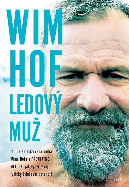 E-kniha: Wim Hof. Ledový muž (Wim Hof). Jota, 2020 E-kniha: Wim Hof. Ledový muž (Wim Hof). Jota, 2020
