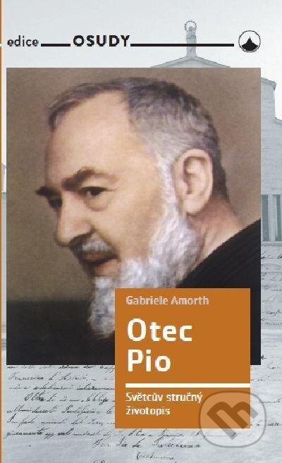 Kniha: Otec Pio (Gabriele Amorth). Karmelitánské nakladatelství, 2020 Kniha: Otec Pio (Gabriele Amorth). Karmelitánské nakladatelství, 2020