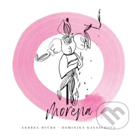 Hudobné CD: Andrea Bučko, Dominika Kavaschová: Morena (Merch). Merch, 2020 Hudobné CD: Andrea Bučko, Dominika Kavaschová: Morena (Merch). Merch, 2020