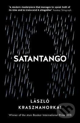 Satantango - Laszlo Krasznahorkai, Profile Books, 2020