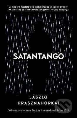 Kniha: Satantango (Laszlo Krasznahorkai). Profile Books, 2020 Kniha: Satantango (Laszlo Krasznahorkai). Profile Books, 2020