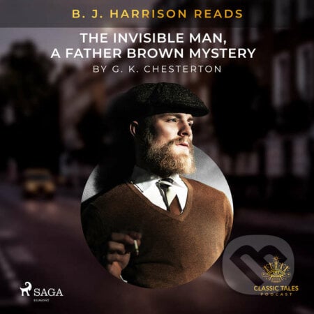 B. J. Harrison Reads The Invisible Man, a Father Brown Mystery (EN) - G. K. Chesterton, Saga Egmont, 2020