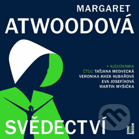 Audiokniha: Svědectví (Margaret Atwoodová). OneHotBook, 2020 Audiokniha: Svědectví (Margaret Atwoodová). OneHotBook, 2020