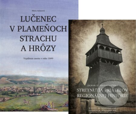 Kniha: Lučenec v plameňoch strachu a hrôzy + Zborník zo Stretnutia priateľov regionálnej histórie 2020 (Mária Adamová). Miloš Hric, 2020 Kniha: Lučenec v plameňoch strachu a hrôzy + Zborník zo Stretnutia priateľov regionálnej histórie 2020 (Mária Adamová). Miloš Hric, 2020